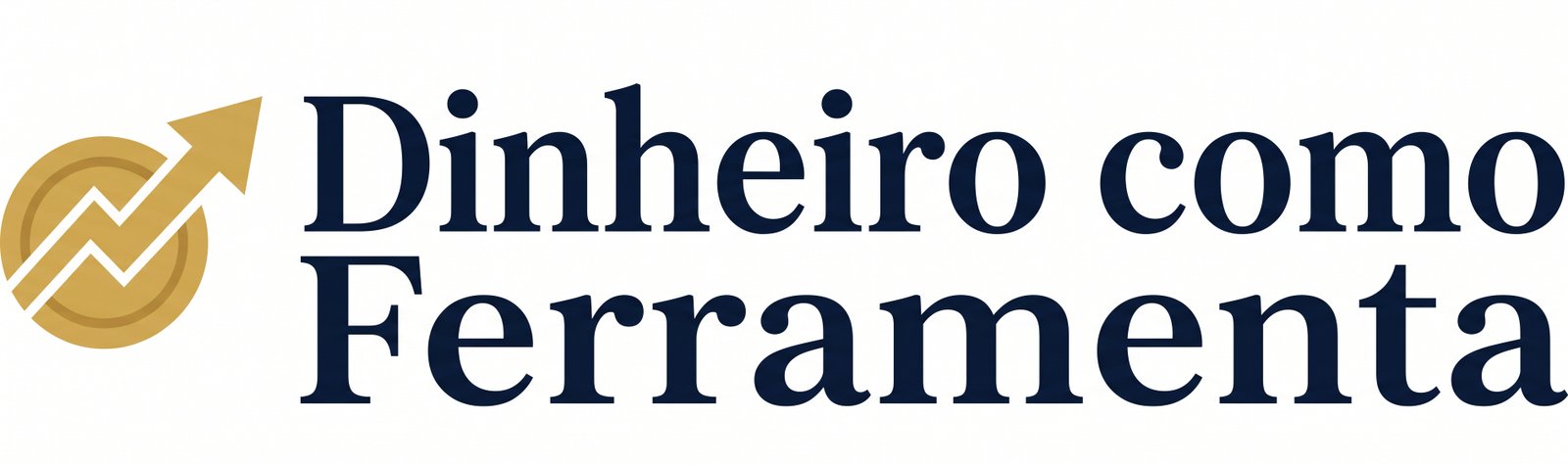 Dinheiro como Ferramenta